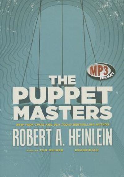 Cover for Robert A Heinlein · The Puppet Masters (CD) (2013)