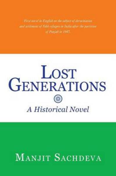 Cover for Manjit Sachdeva · Lost Generations: a Historical Novel (Paperback Book) (2013)