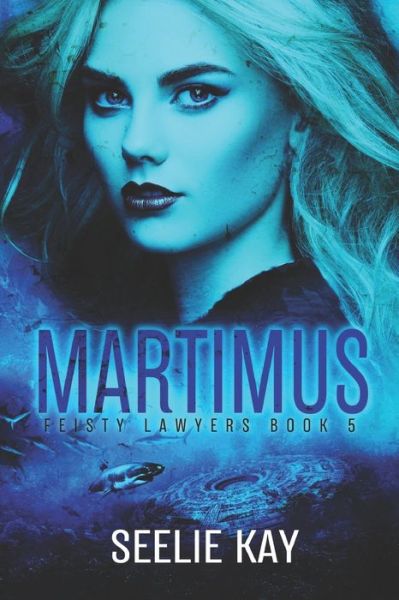 Cover for Seelie Kay · Martimus (Pocketbok) (2020)