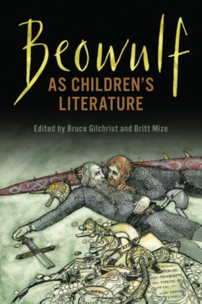Cover for Beowulf As Children's Literature (Hardcover Book) (2021)