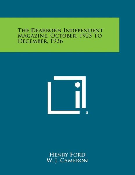 Cover for Ford, Henry, Jr. · The Dearborn Independent Magazine, October, 1925 to December, 1926 (Paperback Book) (2013)