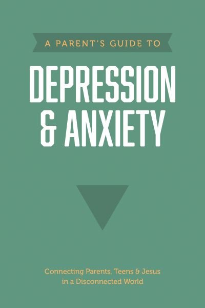 Cover for Axis · Parent's Guide to Depression and AnxietyA Parent's Guide to Depression and Anxiety (Book) (2023)