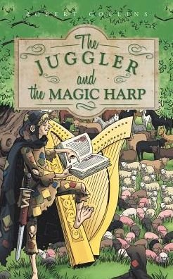 Cover for Robert Collins · The Juggler and the Magic Harp (Paperback Book) (2014)