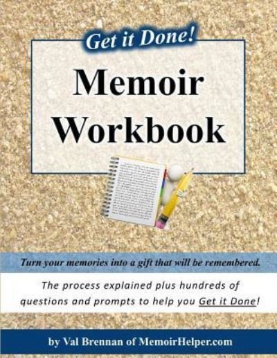 Cover for Val Brennan · Get It Done! Memoir Workbook (Taschenbuch) (2014)
