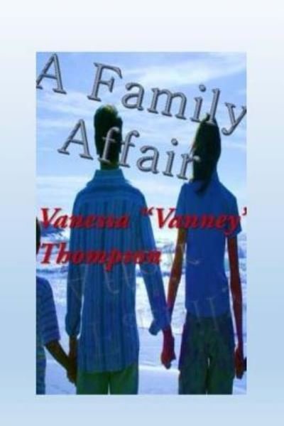 Cover for Vanessa Vanney Thompson · A Family Affair: the Trilogy Affairs Novella 1 (Pocketbok) (2014)