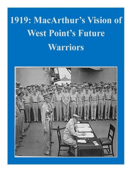 Cover for Cpt Gary D Langford · 1919: Macarthur's Vision of West Point's Future Warriors (Pocketbok) (2014)