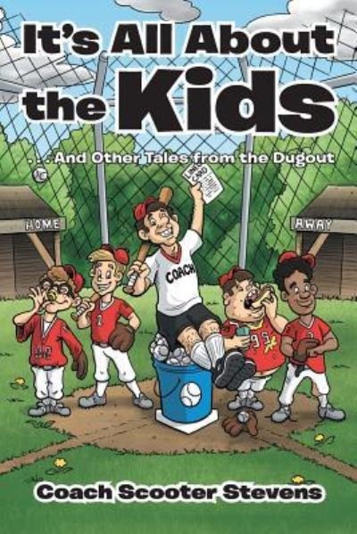 Cover for Coach Scooter Stevens · It's All About the Kids (Pocketbok) (2015)