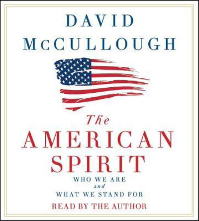 Cover for David McCullough · The American Spirit (CD) (2017)