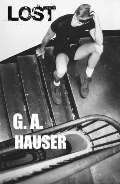 Cover for G a Hauser · Lost (Taschenbuch) (2015)
