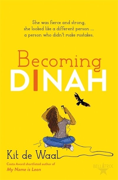 Becoming Dinah - Kit de Waal - Książki - Hachette Children's Group - 9781510105706 - 11 lipca 2019