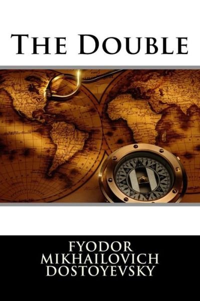 Cover for Fyodor Mikhailovich Dostoyevsky · The Double (Taschenbuch) (2015)