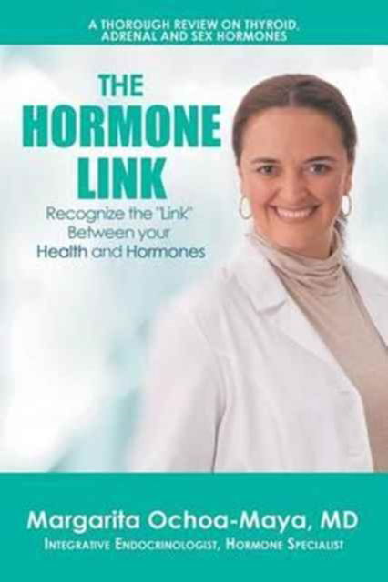 Cover for Margarita Ochoa-Maya · The Hormone Link (Paperback Book) (2016)