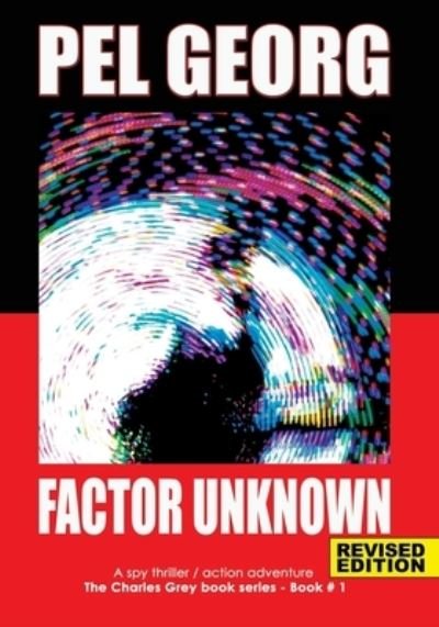 Cover for Pel Georg · Factor Unknown (Paperback Book) (2019)