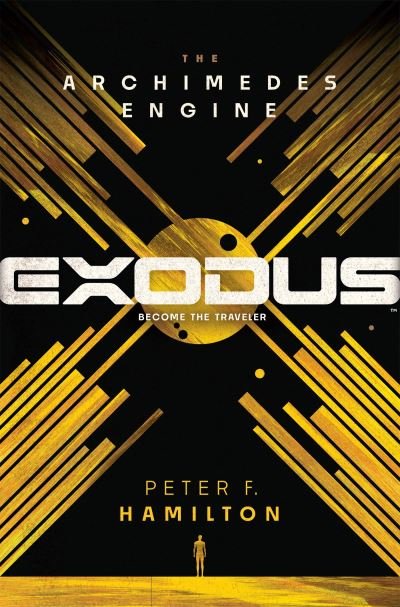 Cover for Peter F. Hamilton · Exodus: The Archimedes Engine (Innbunden bok) (2024)