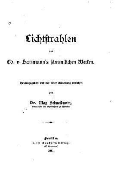 Cover for Eduard Von Hartmann · Lichtstrahlen aus Ed. V. Hartmann's saemmtlichen Werken (Taschenbuch) (2016)