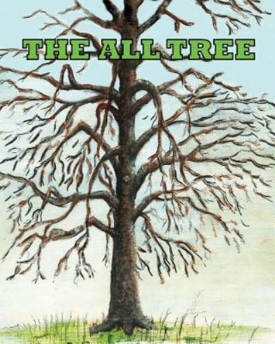 Cover for Glenna C Akers · The All Tree (Paperback Book) (2016)