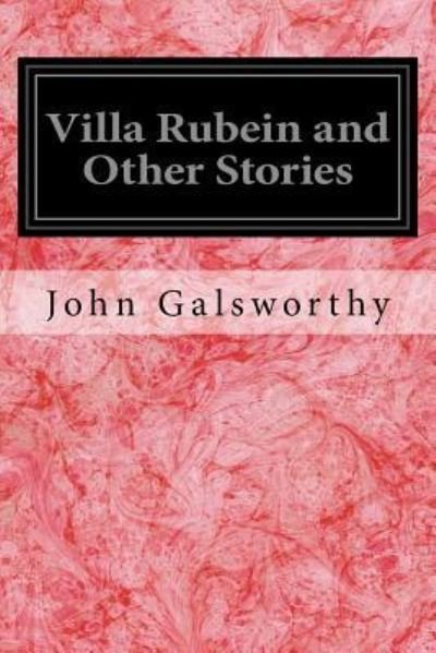 Cover for John Galsworthy · Villa Rubein and Other Stories (Taschenbuch) (2016)