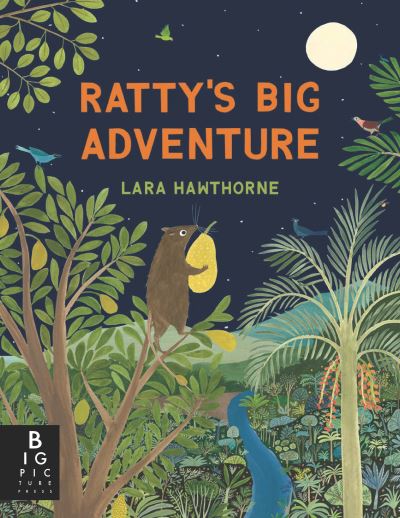 Cover for Lara Hawthorne · Ratty's Big Adventure (Hardcover Book) (2022)