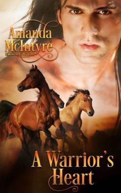 Cover for Amanda McIntyre · A Warrior's Heart (Paperback Book) (2016)