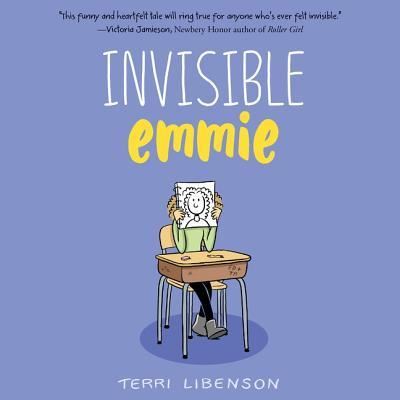 Invisible Emmie Lib/E - Terri Libenson - Música - Balzer & Bray/Harperteen - 9781538417706 - 2 de maio de 2017