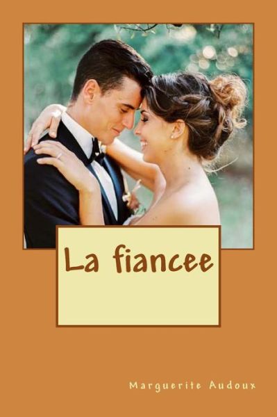 Cover for Marguerite Audoux · La Fiancee (Paperback Book) (2016)