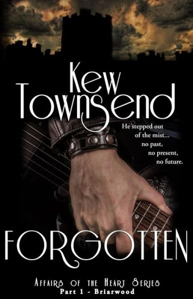 Cover for Kew Townsend · FORGOTTEN  Briarwood Series Affairs of the Heart (Paperback Book) (2018)