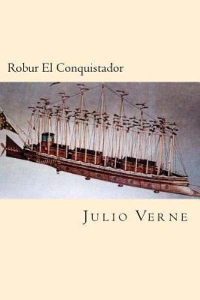 Cover for Julio Verne · Robur El Conquistador (Pocketbok) [Spanish edition] (2016)