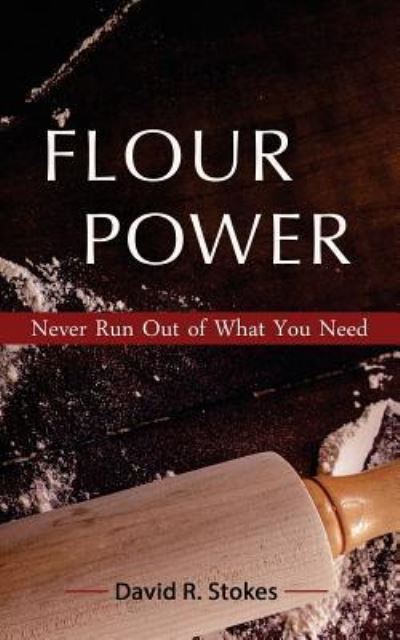 Cover for David R Stokes · Flour Power (Paperback Book) (2016)