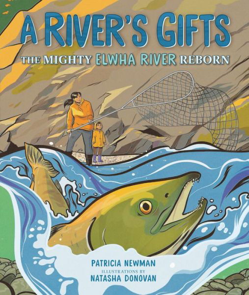 Cover for Patricia Newman · A River's Gifts (Hardcover Book) (2022)