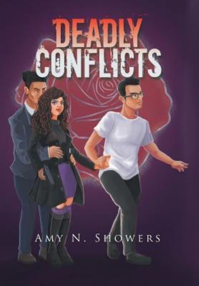 Cover for Amy N. Showers · Deadly Conflicts (Hardcover Book) (2018)
