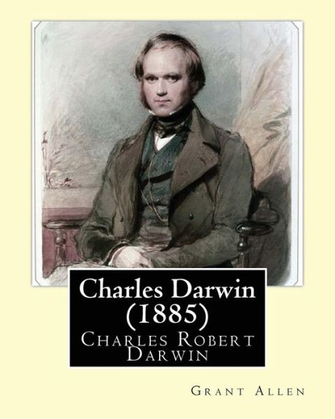 Cover for Grant Allen · Charles Darwin (1885). by (Paperback Bog) (2017)