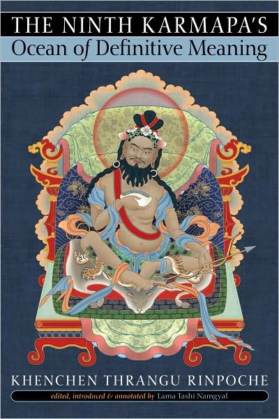 Cover for Khenchen Thrangu · The Ninth Karmapa's Ocean of Definitive Meaning (Paperback Bog) [New edition] (2011)