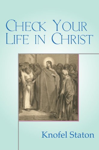 Cover for Knofel Staton · Check Your Life in Christ: (Pocketbok) (2001)
