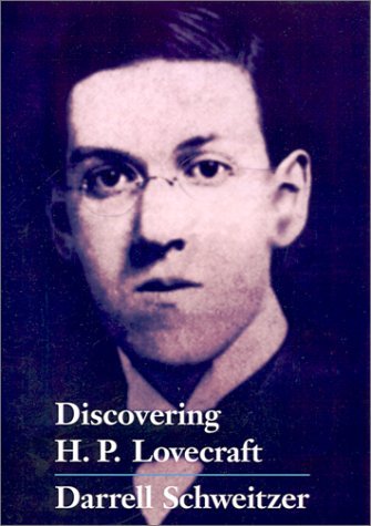 Cover for Darrell Schweitzer · Discovering H.p. Lovecraft (Gebundenes Buch) (2001)