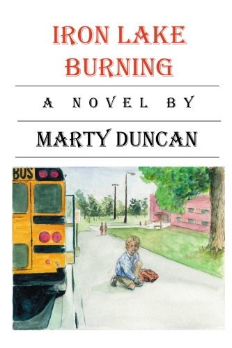 Cover for Marty Duncan · Iron Lake Burning (Paperback Bog) (2003)