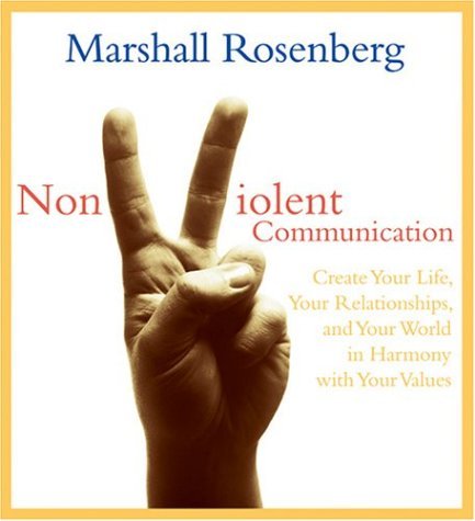 Cover for Marshall B. Rosenberg · Nonviolent Communication (Audiobook (CD)) [Unabridged edition] (2004)