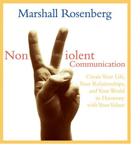 Cover for Marshall B. Rosenberg · Nonviolent Communication (Audiobook (CD)) [Unabridged edition] (2004)