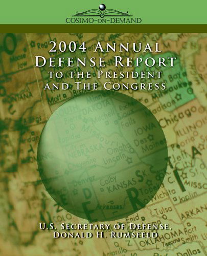 Cover for Donald H. Rumsfeld · 2004 Annual Defense Report to the President and the Congress (Pocketbok) (2005)