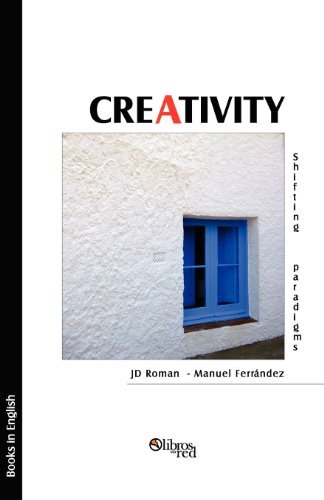 Creativity - Manuel Ferrandez - Libros - Libros en Red - 9781597546706 - 28 de julio de 2011