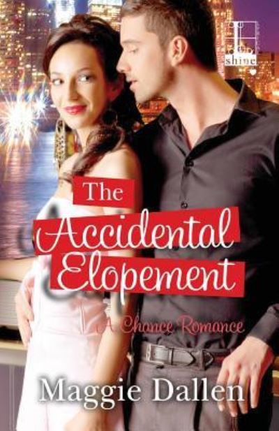 Cover for Maggie Dallen · The Accidental Elopement (Paperback Book) (2016)