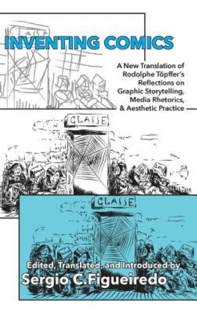 Cover for Rodolphe Töpffer · Inventing Comics (Hardcover Book) (2017)