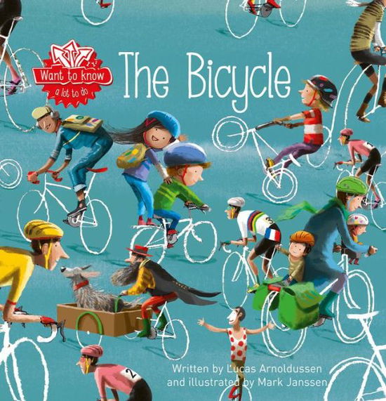 Cover for Lucas Arnoldussen · The Bicycle - Want to Know (Hardcover Book) (2018)