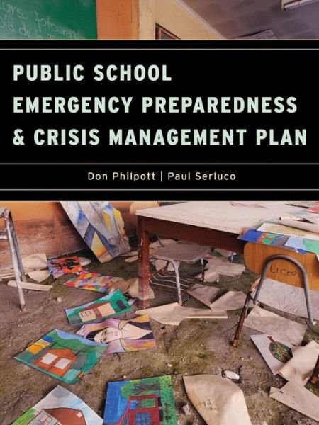 Cover for Public School Emergency Preparedness and Crisis Management Plan (Paperback Book) (2009)