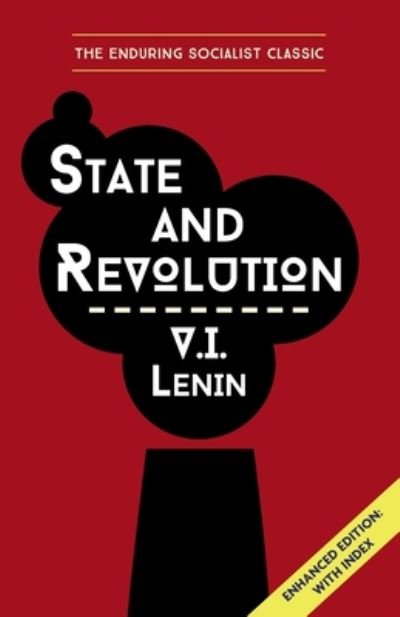 Cover for Vladimir Ilich Lenin · State and Revolution Lenin: Enhanced Edition with Index (Pocketbok) [Reprint, Enhanced edition] (2020)