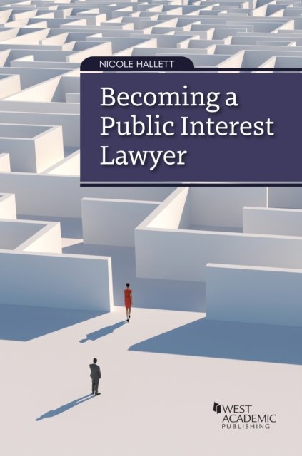 Cover for Nicole Hallett · Becoming a Public Interest Lawyer - Career Guides (Pocketbok) (2023)