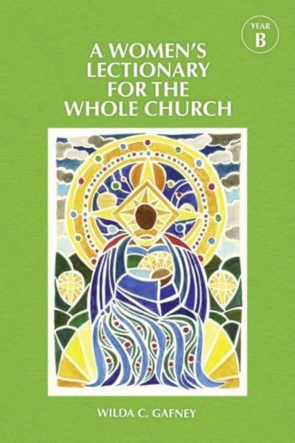 Cover for Wilda C. Gafney · A Women's Lectionary for the Whole Church Year B (Paperback Book) (2023)