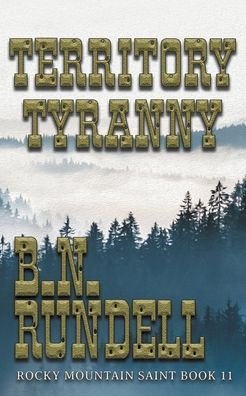 Cover for B N Rundell · Territory Tyranny (Paperback Book) (2019)
