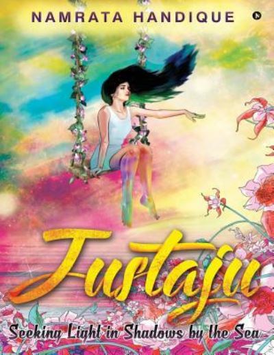 Cover for Namrata Handique · Justaju (Paperback Book) (2018)