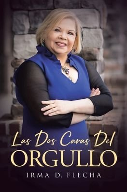 Cover for Irma D Flecha · Las Dos Caras Del Orgullo (Paperback Book) (2020)
