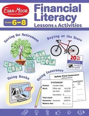 Cover for Evan-Moor Corporation · Financial Literacy Lessons and Activities, Grades 6-8 - Teacher Resource (Book) (2023)